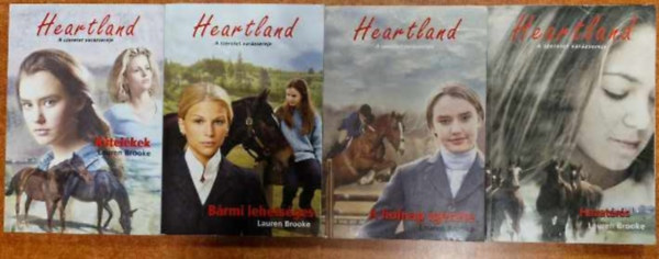 Lauren Brooke - Heartland - Pony Club 4db  1. Hazat�r�s, 8.K�tel�kek,10.A holnap �g�rete,11.B�rmi lehets�ges