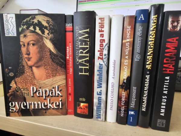 Nan & Ivan Lyons, Colin Falconer, William G. Winkler, Paulo Coelho, Nigel Forest, Guy De Maupassant, Kalj�namalla, Ambrus Attila Alois Uhl - 9db reg�ny, K�NYVMENT� AJ�NLAT: P�p�k gyermekei, Ki �li meg Eur�pa nagy konyha-f�n�keit?, H�rem, Zokog a F�ld, A zar�ndoklat, A f�ra� �s a N�lus kincse, Egy asszony �lete, Anangaranga, Haramia