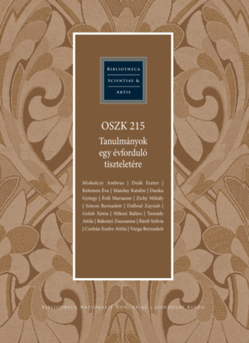 OSZK 215 - Tanulm�nyok egy �vfordul� tisztelet�re