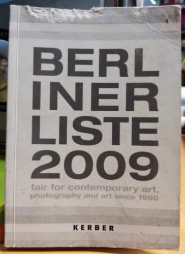 Kerber - Berliner Liste 2009 - fair for contemporary art, photography and art since 1960