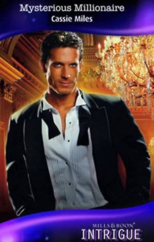 Cassie Miles - Mysterious Millionaire