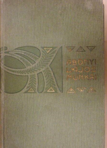 Endrődi Sándor Abonyi Lajos (szerk) - Emlékek