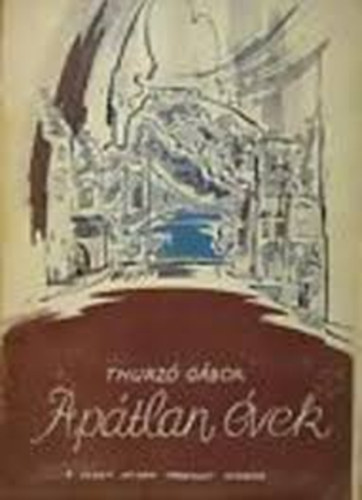 Thurz� G�bor - Ap�tlan �vek