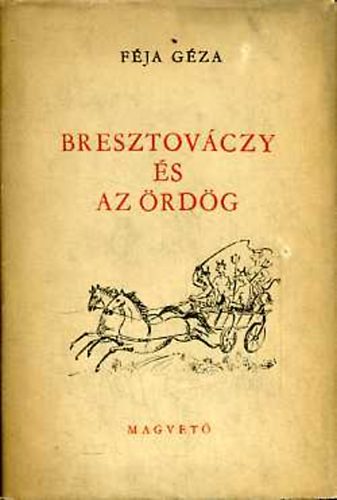 Fja Gza - Bresztovczy s az rdg