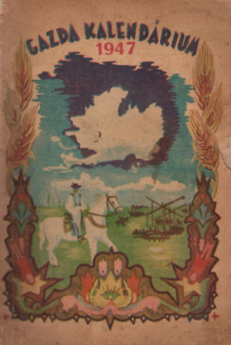 Kov�cs Dezs� - Gazda Kalend�rium 1947