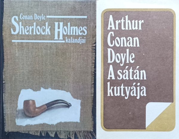 Sir Arthur Conan Doyle - 2 db  Sherlock Holmes k�tet: A s�t�n kuty�ja + Sherlock Holmes kalandjai