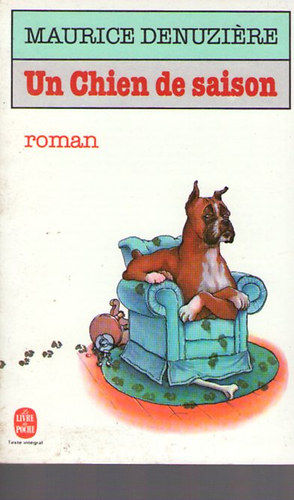 Maurice Denuzi�re - Un Chien de saison