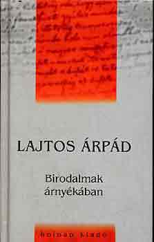 Lajtos Árpád - Birodalmak árnyékában