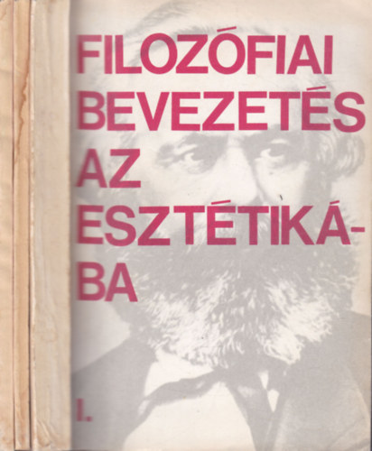 Kis Tamás (szerk.) - Filozófiai bevezetés az esztétikába I-III.