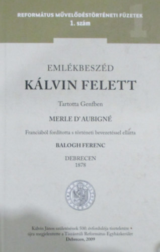 Merle D' Aubign - Emlkbeszd Klvin felett