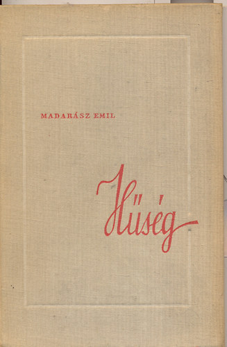 Madar�sz Emil - H�s�g