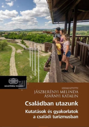 Ásványi Katalin Jászberényi Melinda - Családban utazunk