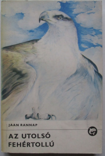 Jaan Rannap - Az utols� feh�rtoll�