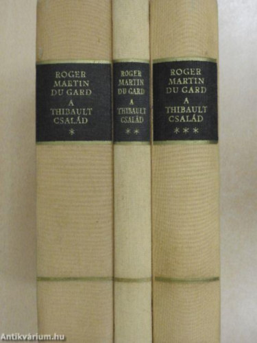 Roger Martin Du Gard - A Thibault Család 1-3