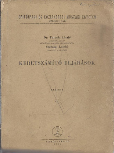Dr Palot�s L�szl� - Keretsz�m�t� elj�r�sok