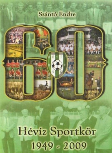 Sznt Endre - Hvz Sportkr 1949-2009