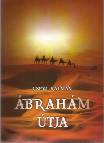 Cseri K�lm�n - �brah�m �tja