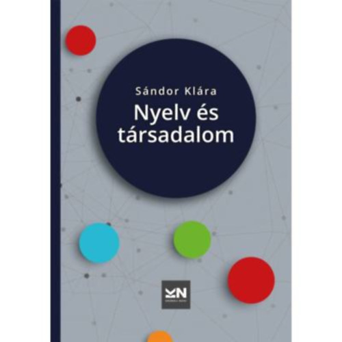 S�ndor Kl�ra - Nyelv �s t�rsadalom