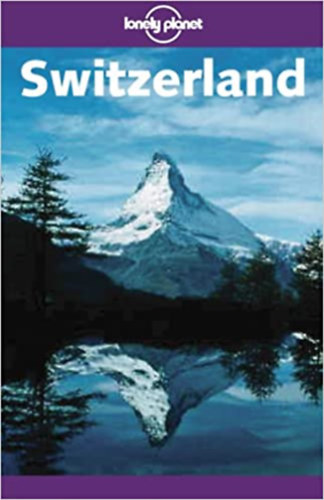 Damien Simonis, Williams, Kerry Christiani Sally O'Brien - Lonely Planet - Switzerland