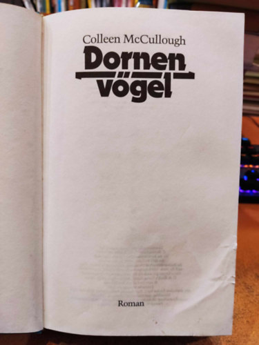 Colleen McCullough - Dornen vgel