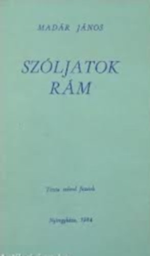 Mad�r J�nos - Sz�ljatok r�m - Tiszta Sz�vvel f�zetek