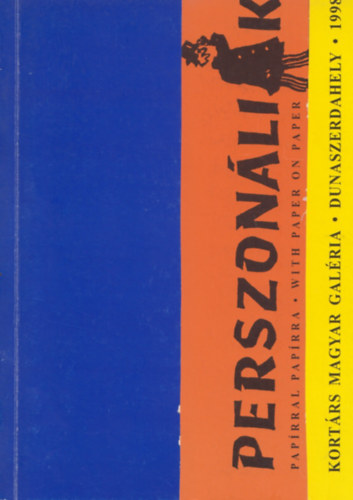 L�szl� Bandy - Perszon�li�k  - Pap�rral pap�rra / With paper on paper