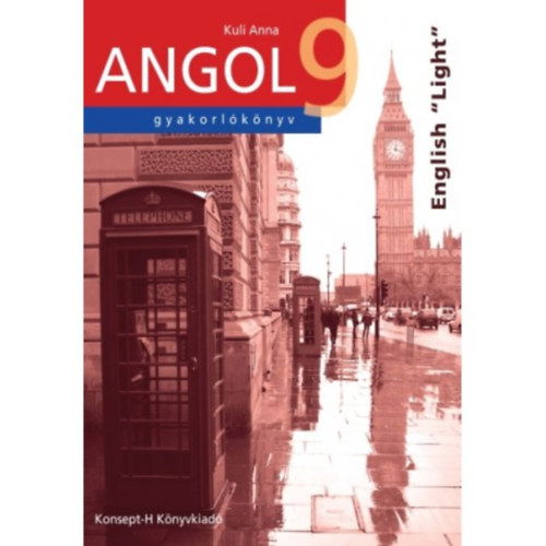 Kuli Anna - English Light. Angol nyelvi gyakorl�k�nyv a szakiskol�k 9. �vfolyama sz�m�ra