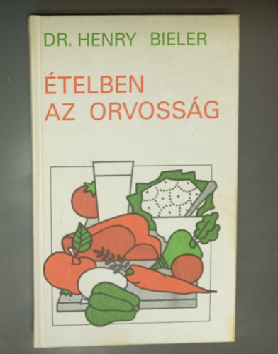 Henry Dr. Bieler - �telben az orvoss�g