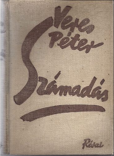 Veres Pter - Szmads  (Els kiads, dediklt)