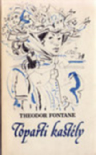 Theodor Fontane - T�parti kast�ly