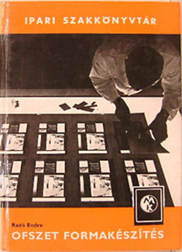 Rad� Endre - Ofszet formak�sz�t�s