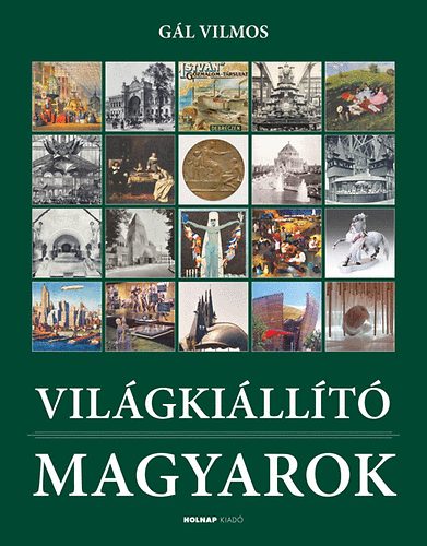 Gl Vilmos - Vilgkillt magyarok