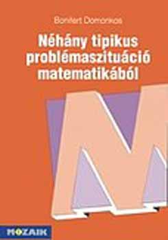 Bonifert Domonkos - Nhny tipikus problmaszituci matematikbl