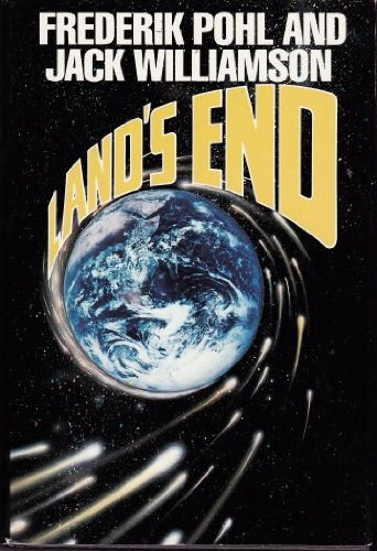 Jack Williamson Frederik Pohl - Land's End