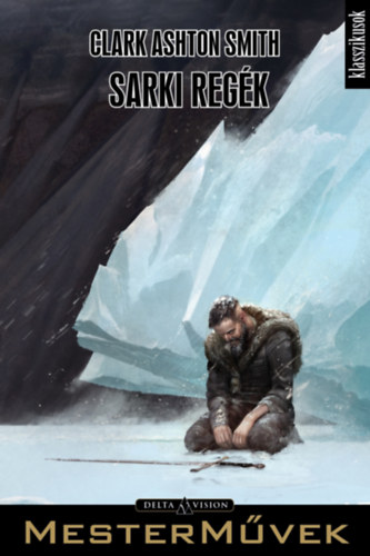 Clark Ashtonsmith - Sarki reg�k