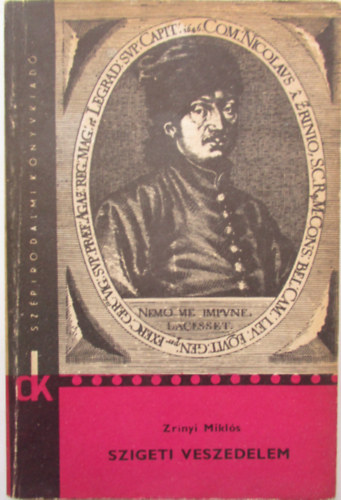 Zr�nyi Mikl�s - Szigeti veszedelem