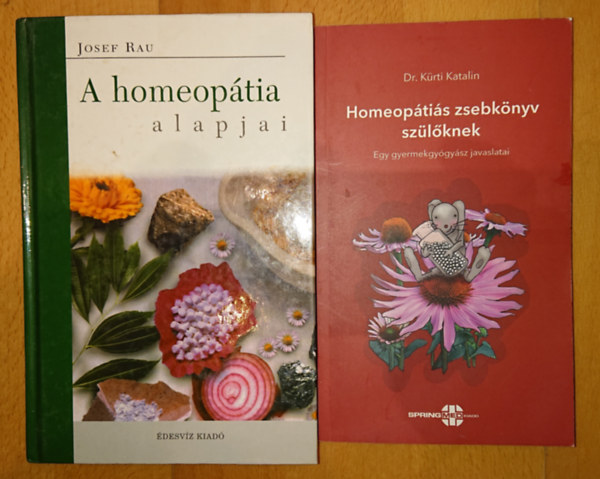 Josef Rau, Dr. Krti Katalin - 2 fontos knyv a homeoptirl: A homeoptia alapjai, Homeoptis zsebknyv szzlknek