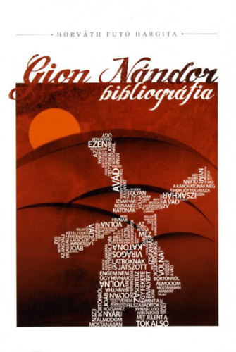 Horv�th Fut� Hargita - Gion N�ndor bibliogr�fia