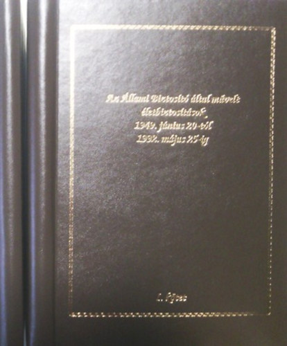 Az llami Biztost ltal mvelt letbiztostsok 1949. jnius 20-tl 1992. mjus 25-ig - I-II. ktet (Jeager Lszln-Dr.Szemessy kos)