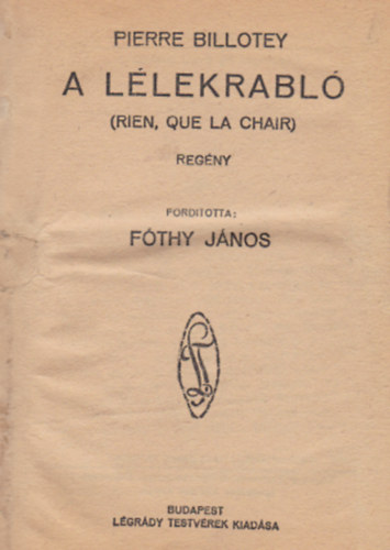 Billotey - A llekrabl (Pesti Hiorlap Knyvek)