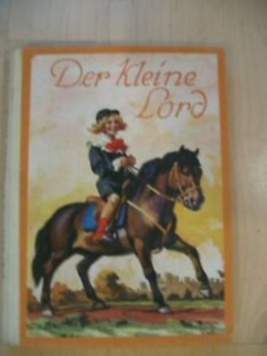 Frances H. Burnett - Der kleine Lord