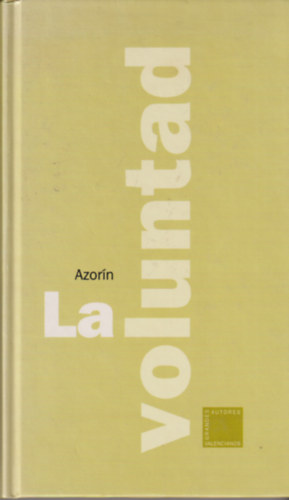 Azor�n - La Voluntad