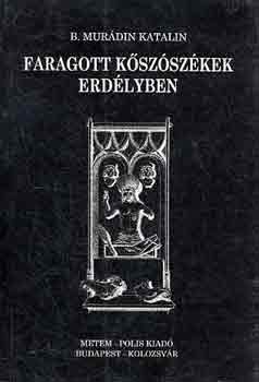 B. Murdin Katalin - Faragott kszszkek Erdlyben