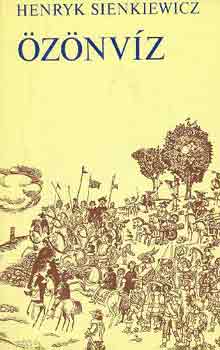 Henryk Sienkiewicz - �z�nv�z I-II.