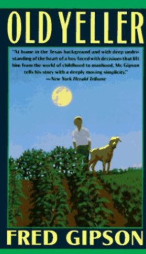 Fred Gipson - Old Yeller
