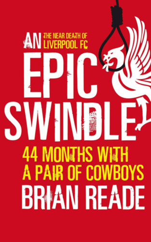 Brian Reade - An Epic Swindle