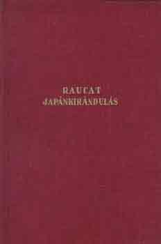 T. Raucat - Japán kirándulás