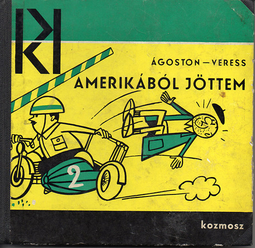 Ágoston-Veress - Amerikából jöttem (Ágoston)