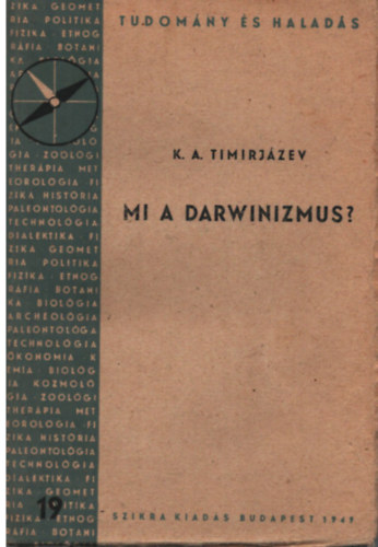 K.A. Timirjázev - Mi a darwinizmus?