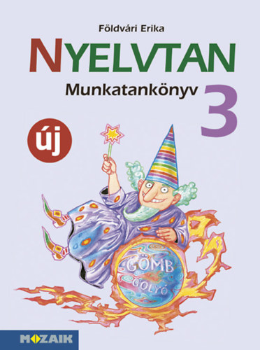 Dr. Frany Istvn - Nyelvtan 3. (NAT2020) - egy ktetben